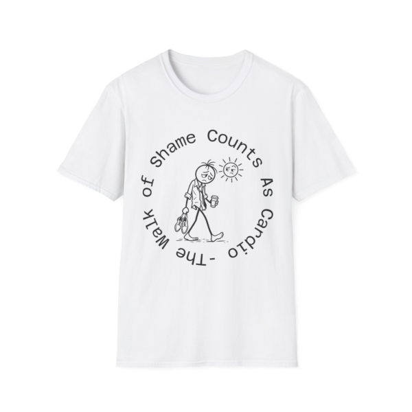 The Way of Shame Counts as Cardio T-Shirt